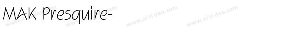 MAK Presquire字体转换